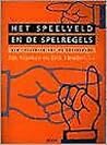 Het speelveld en ...