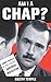 Am I a Chap? by Temple, Gustav (November 1, 2011) Hardcover