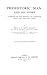 Prehistoric Man and His Story: A Sketch of the History of Mankind From the Earliest Times