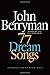 77 Dream Songs: Poems Paper...