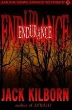 Endurance: A Novel of Terror Publisher: CreateSpace