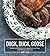 (Duck, Duck, Goose by Hank Shaw