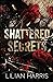 Shattered Secrets by Lilian Harris