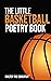 The Little Basketball Poetr...