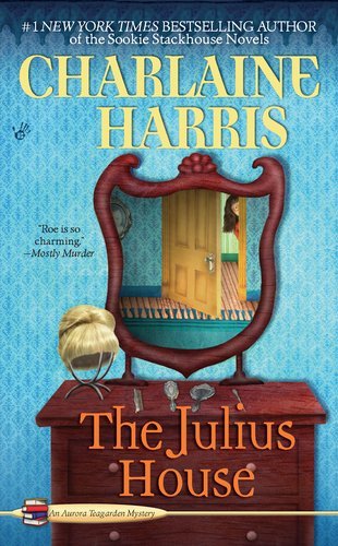 The Julius House (Aurora Teagarden Mysteries, Book 4) [Mass Market Paperback]