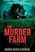 The Murder Farm by Andrea Maria Schenkel (2014-06-03)