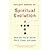 Spiritual Evolution: How We Are Wired for Faith, Hope, and Love by Vaillant, George [Harmony, 2009] (Paperback) [Paperback]