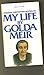My Life by Golda Meir