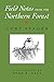 Field Notes From the Northern Forest by J Stager (1999-02-01)