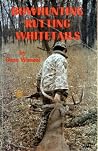 Bowhunting Ruttin...