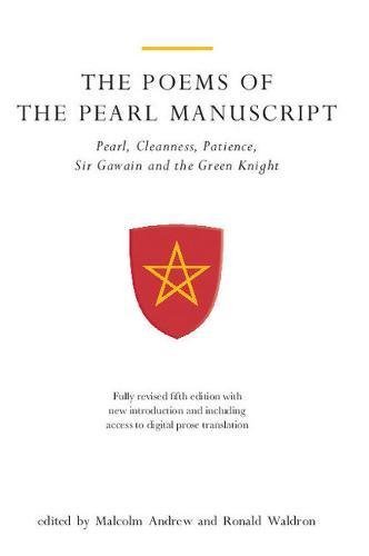 Poems Of The Pearl Manuscript: Pearl, Cleanness, Patience, Sir Gawain and the Green Knight: Fully Revised Fifth Edition with New Introduction and ... on CD-ROM (Exeter Medieval Texts and Studies) by M. Andrew|R. Waldron (18-Dec-2007) Paperback