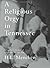 A Religious Orgy in Tennessee by Mencken, H.L.. (Melville Hou... by Mencken