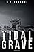 Tidal Grave Paperback – August 23, 2014