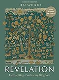 Revelation - Bible Study Book with Video Access: Eternal King, Everlasting Kingdom