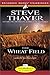The Wheat Field by Steve Thayer (2002-03-04)