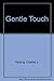 The Gentle Touch by Charles J. Keating (2001-09-08)
