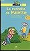 LA CACHETTE DE RALETTE