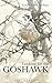 Looking for the Goshawk by Conor Mark Jameson ( 2013 ) Hardcover