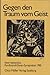 Gegen den Traum vom Geist: Ferdinand Ebner : Beiträge zum Symposion Gablitz 1981 (Brenner-Studien) (German Edition)
