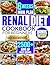 Renal Diet Cookbook for Beg...