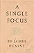A Single Focus