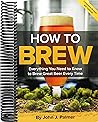 How To Brew: Ever...