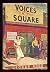 Voices in the square,