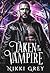 Taken By The Vampire (My Vampire #2)
