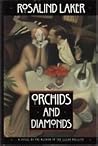 Orchids and Diamonds