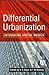 Differential Urbanization: Integrating Spatial Models (Hodder Arnold Publication) (1996-09-27)
