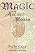 Magic in the Ancient World (Revealing Antiquity, No. 10) by Fritz Graf (1999-10-15)