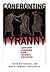 Confronting Tyranny: Ancient Lessons for Global Politics (2005-12-22)