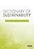 Dictionary of Sustainability