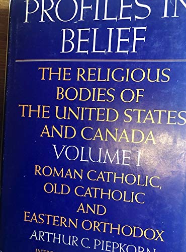 Profiles in Belief: The Religious Bodies of the United States and Canada (Hardcover)