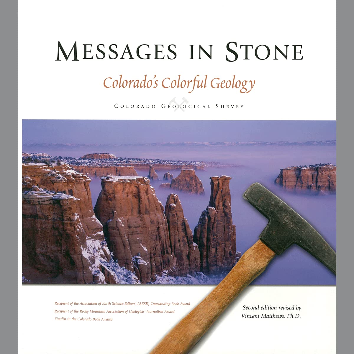 Messages in Stone: Colorado's Colorful Geology (Paperback)