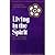 Living in the Spirit