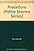 Procedure (Police Science Series) by Owen M. Fiss (1988-01-03)