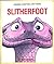 Slitherfoot (Sixty Word Books)
