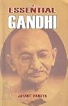 The Essential Gandhi The Essential Gandhi
