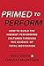 Primed to Perform by Neel Doshi