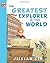 The Greatest Explorer In Th...