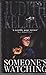 Someone's Watching by Judith Kelman (1992-08-06)