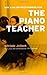 The Piano Teacher by Elfriede Jelinek (2001-11-08)