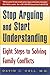 Stop Arguing and Start Understanding: Eight Steps to Solving Family Conflicts by David C. Hall (1-Sep-2001) Paperback