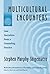 By Stephen Murphy-Shigematsu Multicultural Encounters: Cases Narratives from a Counseling Practice (Multicultural Foundations of [Paperback]