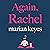 Again, Rachel