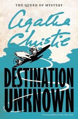 Destination Unknown[DESTINATION UNKNOWN][Paperback]