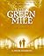 The Green Mile: Screenplay ...