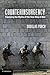 Counterinsurgency: Exposing the Myths of the New Way of War by Porch, Douglas(August 19, 2013) Paperback