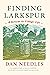 Finding Larkspur: A Return ...